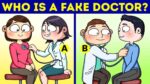 Brain Teaser IQ Test: Who Is A Fake Doctor? Only 1% With Sharp Attention Answer Correctly In 5 Seconds!