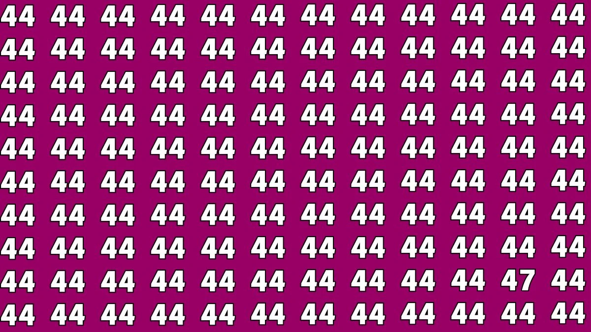 Brain Test: Only Sharp Eyes Can Spot the Number 47 among 44 in 9 Secs