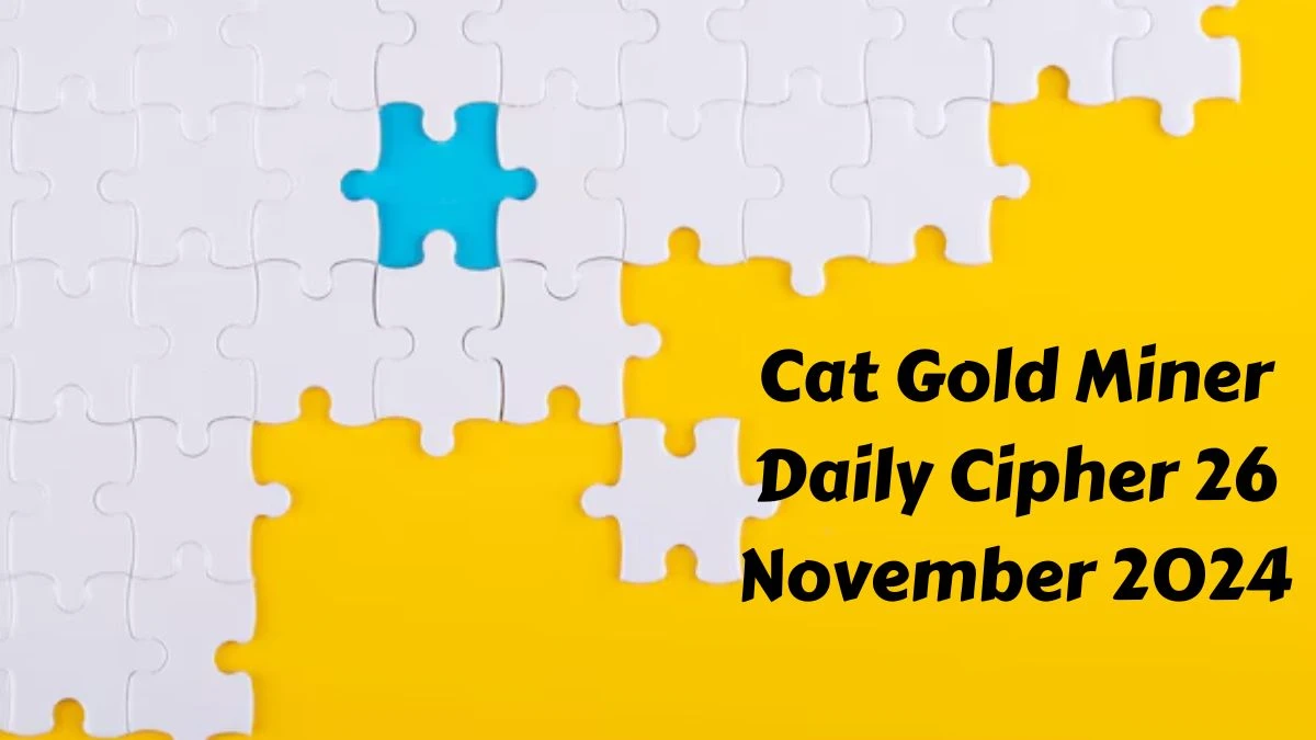 Cat Gold Miner Daily Cipher 26 November 2024 - Get the Code Here!