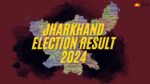 Jharkhand Election Results 2024: BJP Wins, JMM Defeated, Check All Details Here!