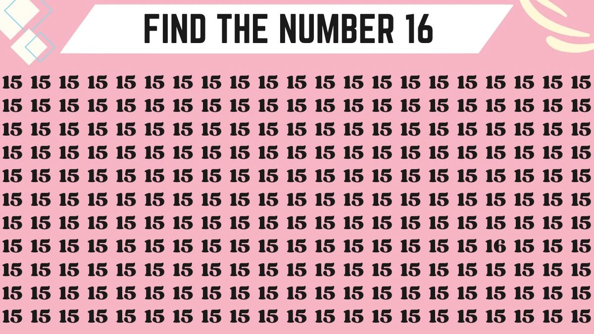 Observation Brain Challenge: If you have eagle eyes spot the Number 16 among 15 in 7 Secs