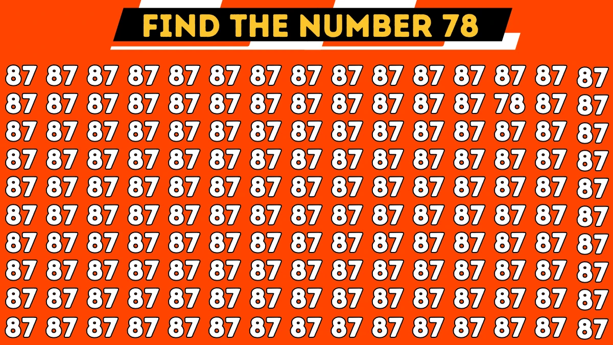 Observation Brain Test: If you have Sharp Eyes Can Spot the Number 78 among 87 in 8 Secs