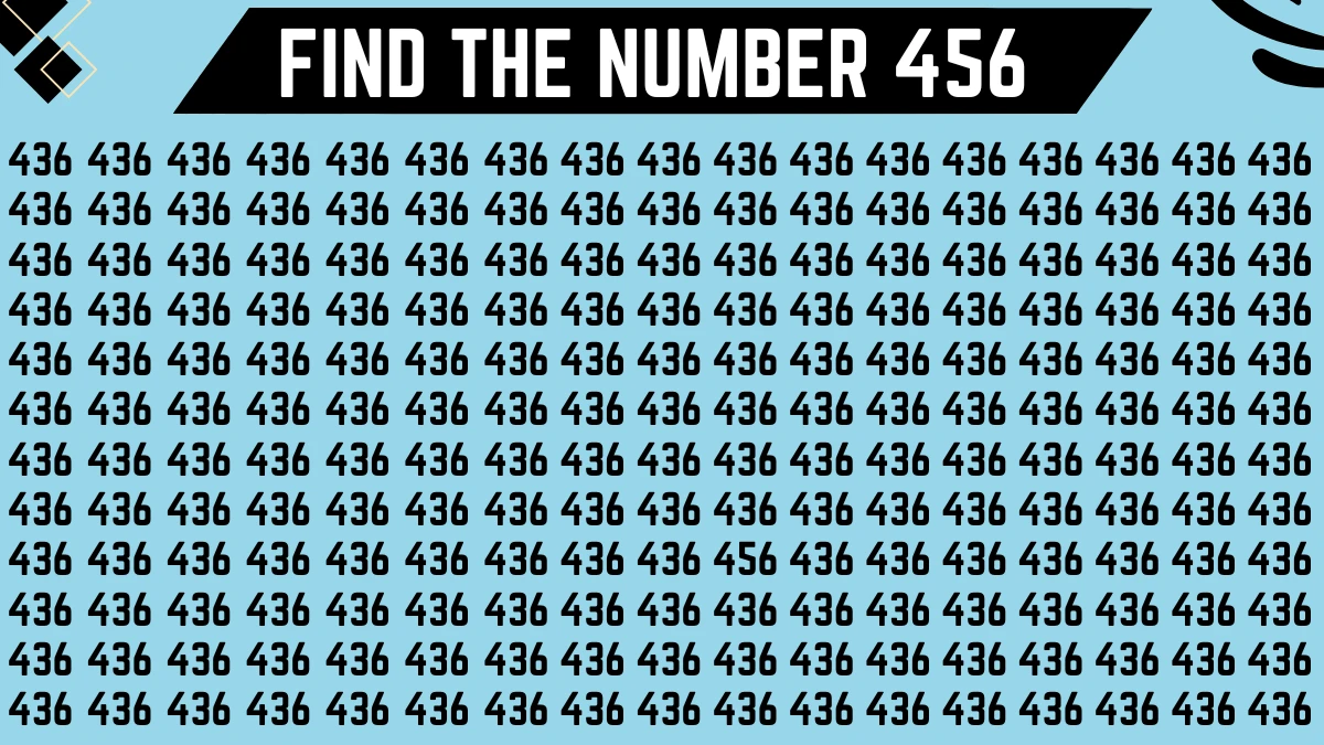 Observation Brain Test: If you have an eagle Eye Spot the Number 456 among 436 in 10 Secs