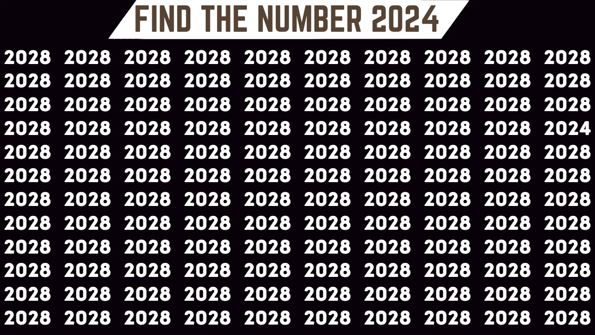 Observation Brain Test: Only eagle eyes can spot the hidden number 2024 among 2028 in 8 secs