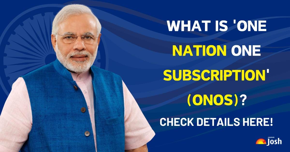 What is One Nation One Subscription? Know All About this Scheme Here