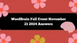 WordBrain Fall Event November 21 2024 Answers Updated