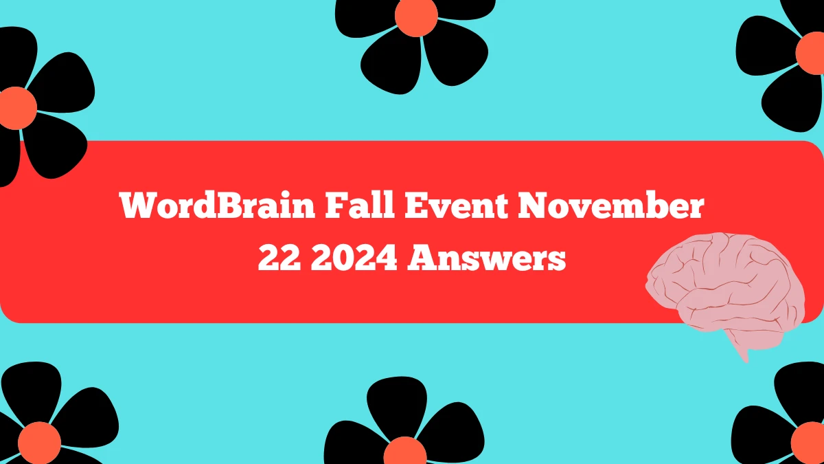 WordBrain Fall Event November 22 2024 Answers Updated