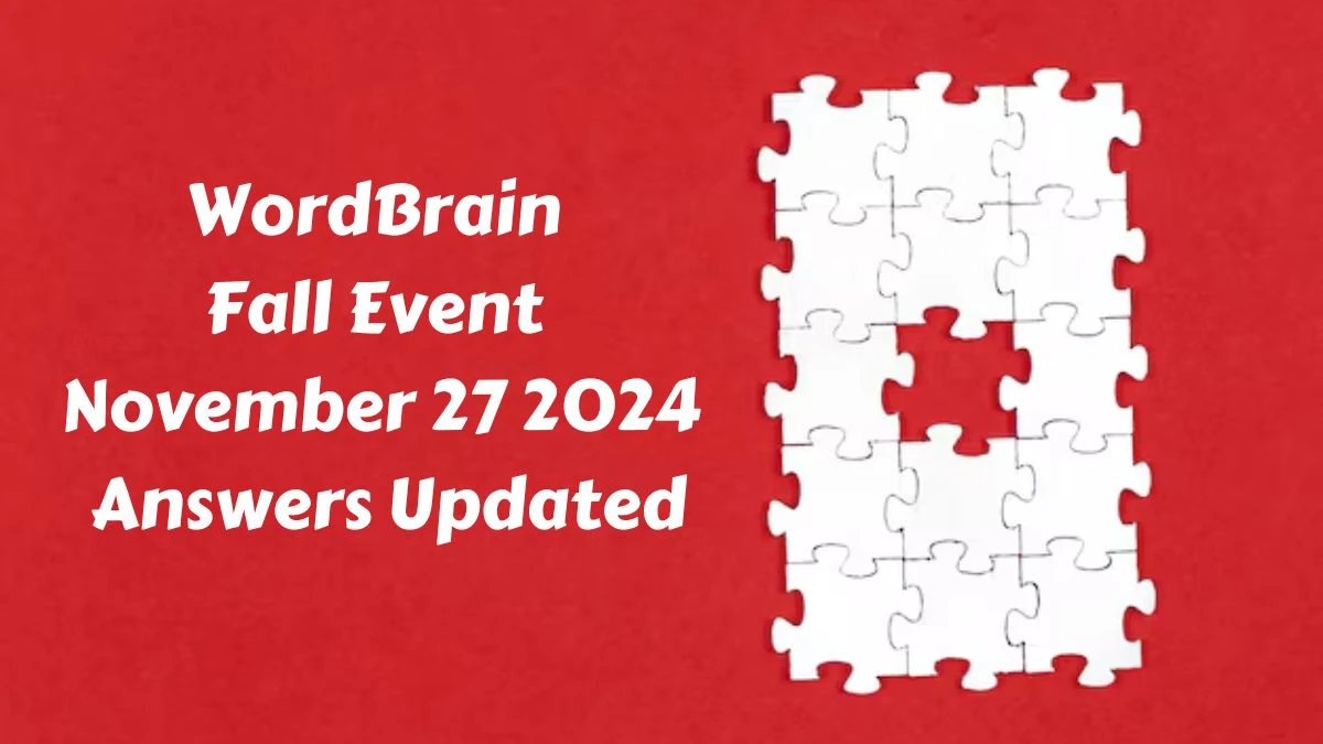 WordBrain Fall Event November 27 2024 Answers Updated