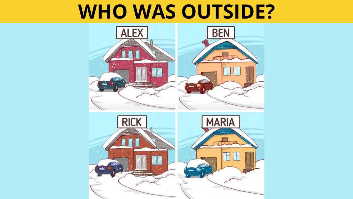 Brain Teaser IQ Test: You have the brains of Sherlock if you can find who was outside in 5 seconds!