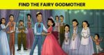 Brain Teaser: Only the Most Observant Fairy Tale Lovers Can Spot the Godmother in Time