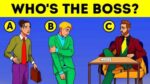 Brain Teaser: Spot Who Is The Boss In Just 5 Seconds? Only Top 1% Observant Pass This IQ Test!