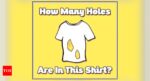 Brain Teaser: Take a test: Only the smartest can count all the holes in this T-shirt |